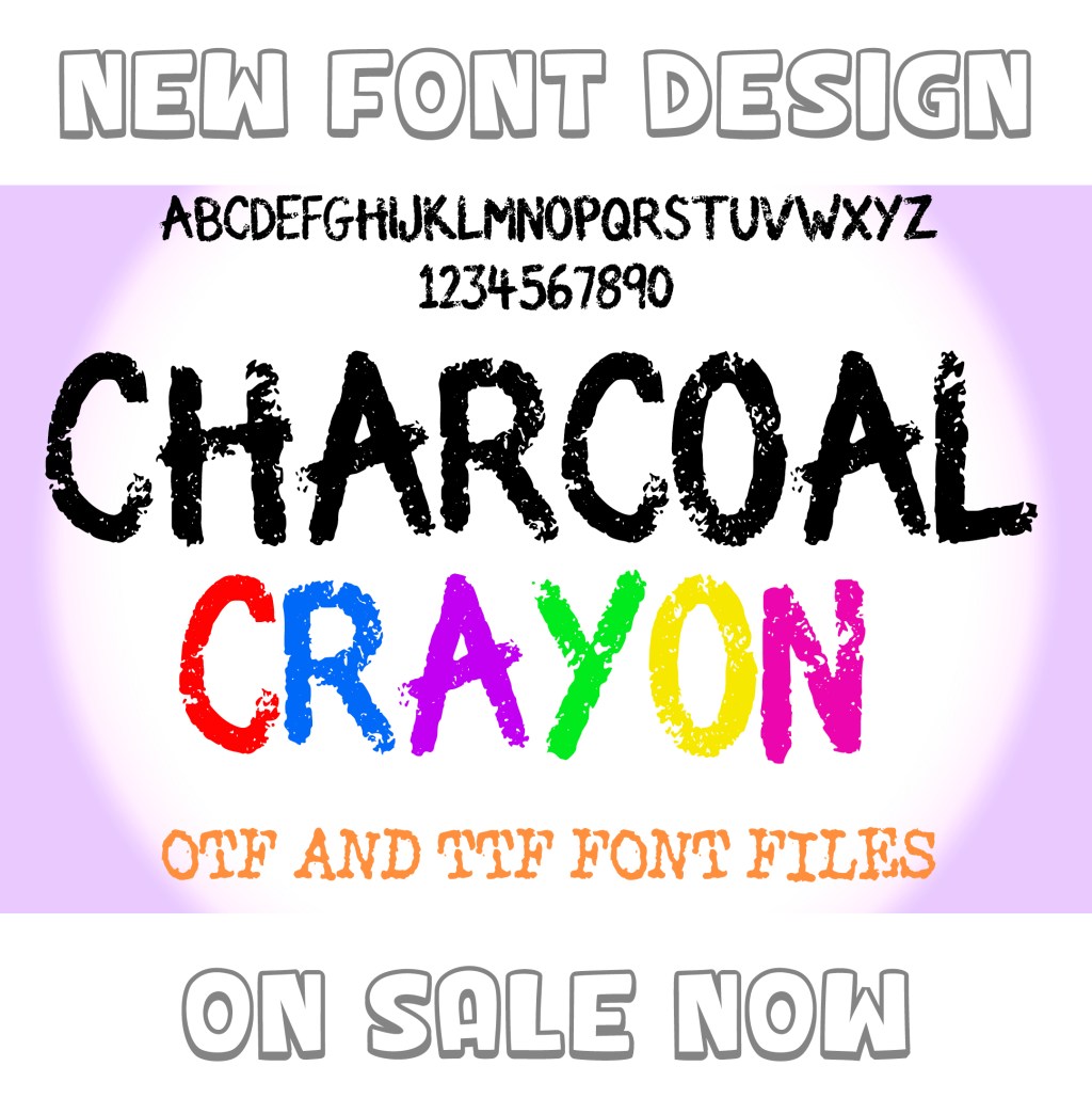 Crayon and Charcoal Font&nbsp;Designs!
