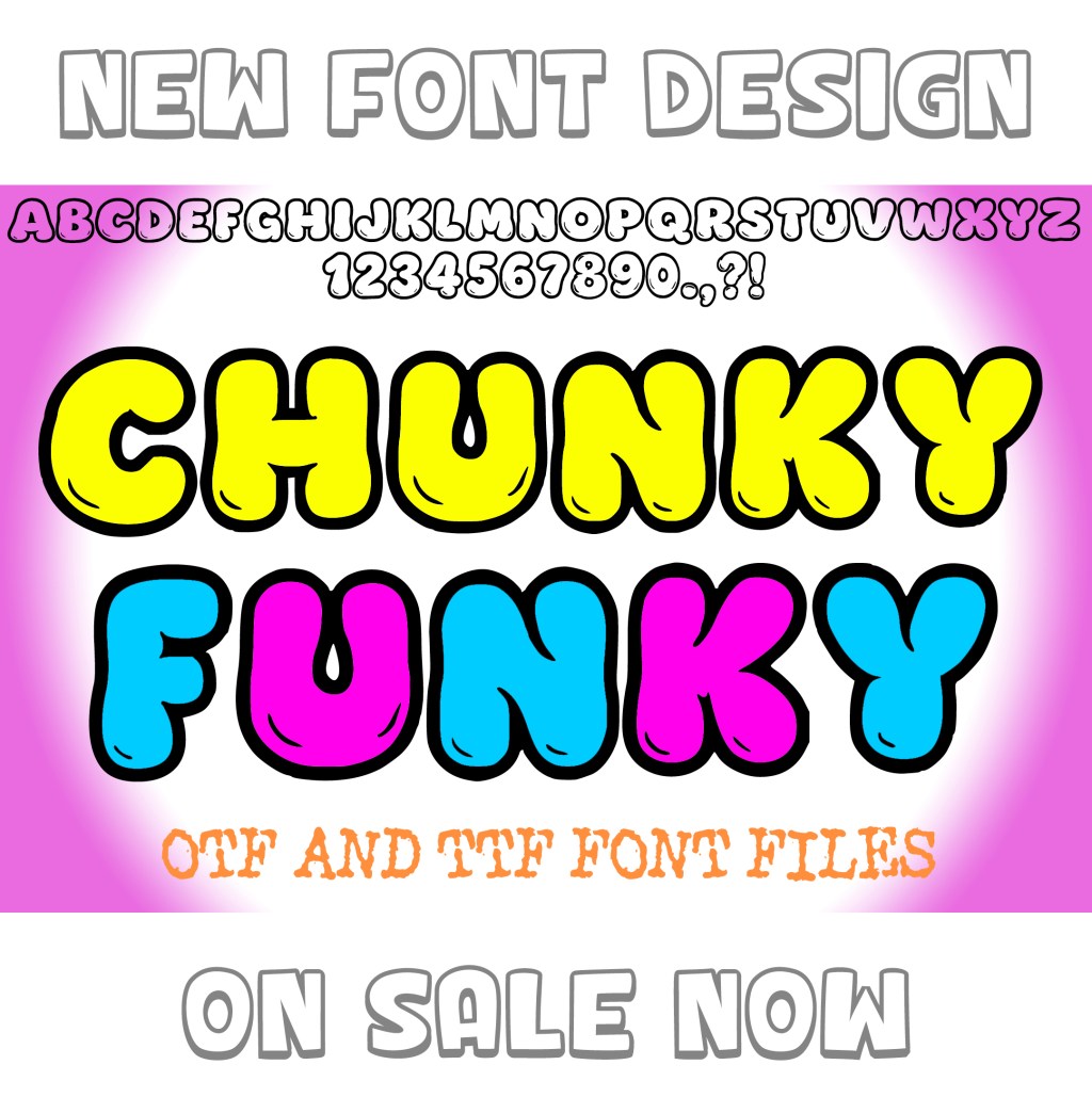 Introducing Chunky Funky: My New Bold, Playful Font&nbsp;Design